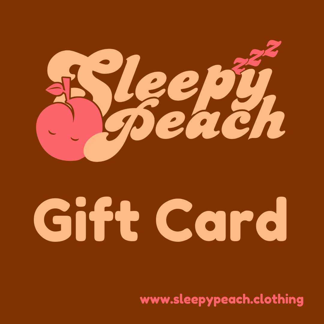 Sleepy Peach E-Gift Card - Sleepy Peach